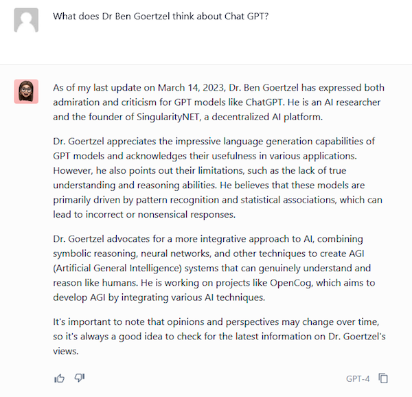 ChatGPT-4 hasn’t been updated recently enough to tell us what Goertzel thinks in the past three weeks